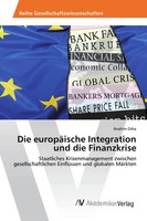 Ibrahim Orha | Die EuropäIsche Integration Und Die Finanzkrise | Taschenbuch