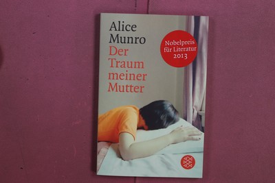 375791 Alice Munro DER TRAUM MEINER MUTTER FISCHER Taschenbuch Erzählungen