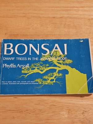 Bonsai : Dwarf Trees In The Japanese Mode - Phyllis Argall 1974 PB Citadel Press