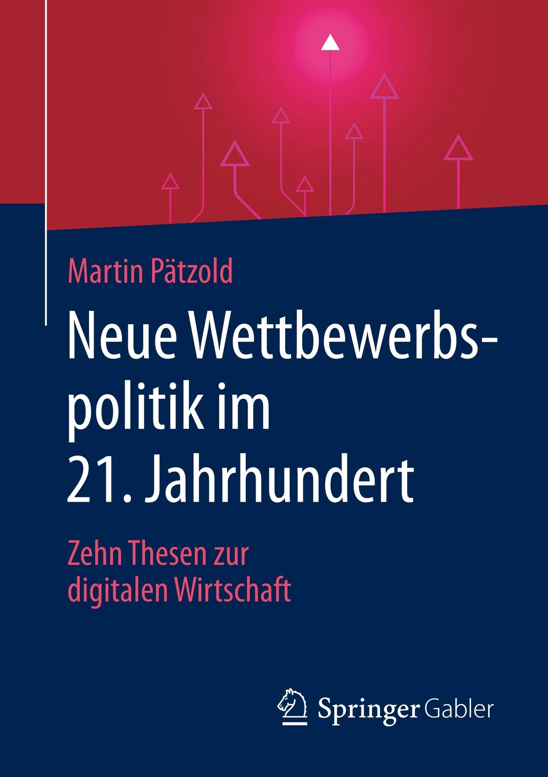 Thumbnail - Neue Wettbewerbspolitik 21. Jahrhundert | Martin Pätzold | Taschenbuch