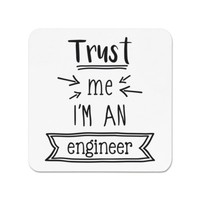 Trust Me I'm An Ingenieur KüHlschrankmagnet - Lustig Best Favorit