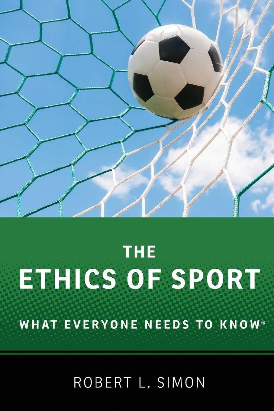 The Ethics of Sport (What Everyone Needs To Know). Simon 9780190270193 New** - Image 2