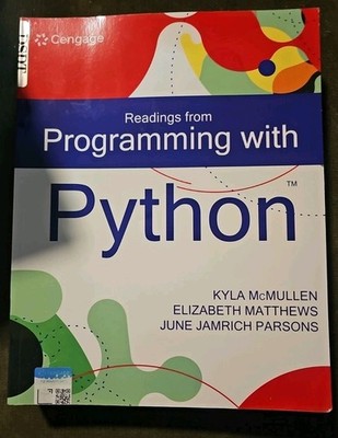 Mindtap Course List Ser.: Programming with Python by Elizabeth Matthews, Kyla...