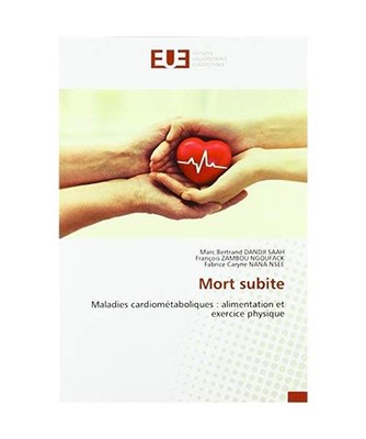Mort subite: Maladies cardiométaboliques : alimentation et exercice physique: M