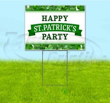 HAPPY ST. PATRICK'S PARTY 18x24 Yard Sign WITH STAKE Corrugated Bandit HOLIDAY