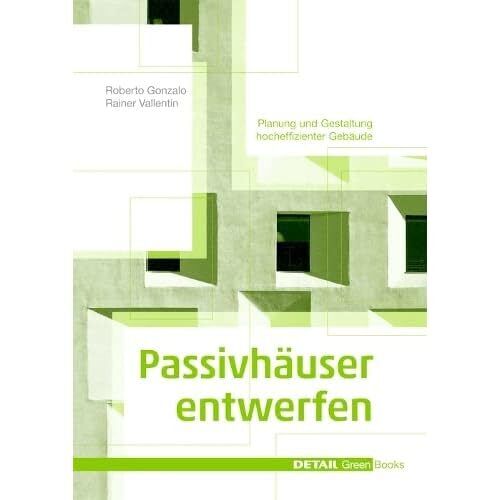 Passivhauser Entwerfen: Konstruktion Und Gestaltung Ene - HardBack NEW Gonzalo, - Photo 1/2