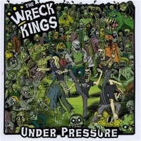 The Wreck Kings: Under Pressure - 375 Media - (Cd / U)