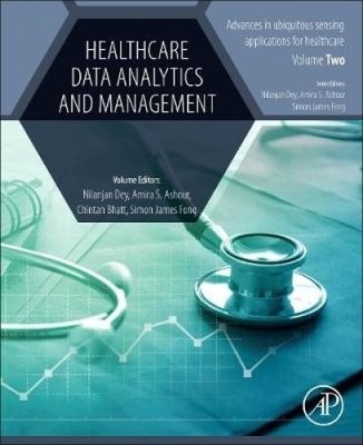 Healthcare Data Analytics and Management (Advances in ubiquitous sensing