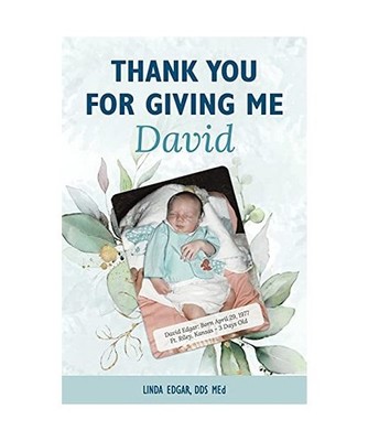 Thank You for Giving me David, Linda Edgar