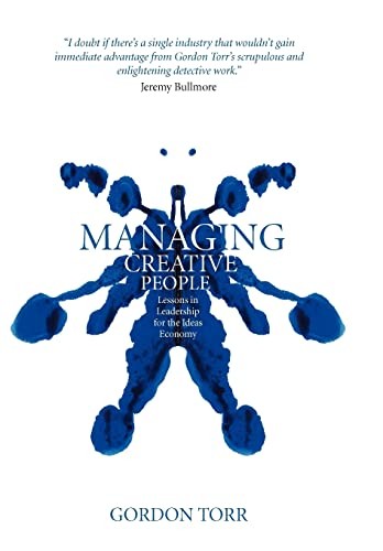 Managing Creative People: Lessons in Leadership for the Ideas Economy - Image 5