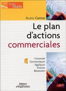 Le plan dactions commerciales : Le concevoir Le co... | Buch | Zustand sehr gut