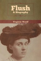 Flush | A Biography | Virginia Woolf | Taschenbuch | Kartoniert / Broschiert