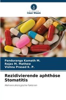 Panduranga Kamath M. (U. A.) | Rezidivierende AphthöSe Stomatitis | Taschenbuch