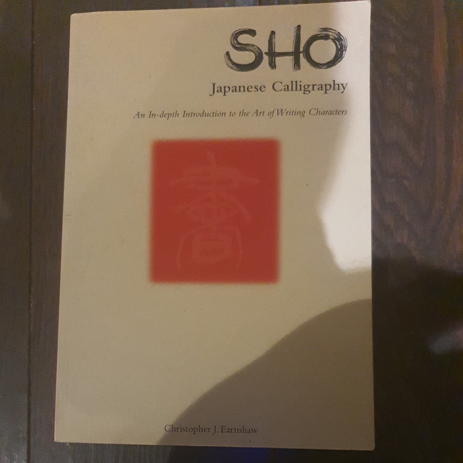 Sho Japanese Calligraphy : An in-Depth Introduction to the Art of Writing...
