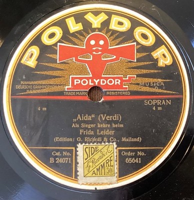 Frida Leider   78 rpm Polydor 65641: Aïda-Als Sieger kehre heim/O Vaterland; E