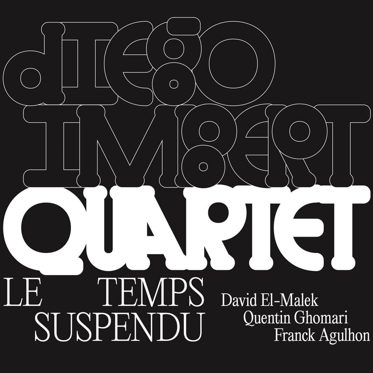 Diego Imbert Quartet Le Temps Suspendu (CD)