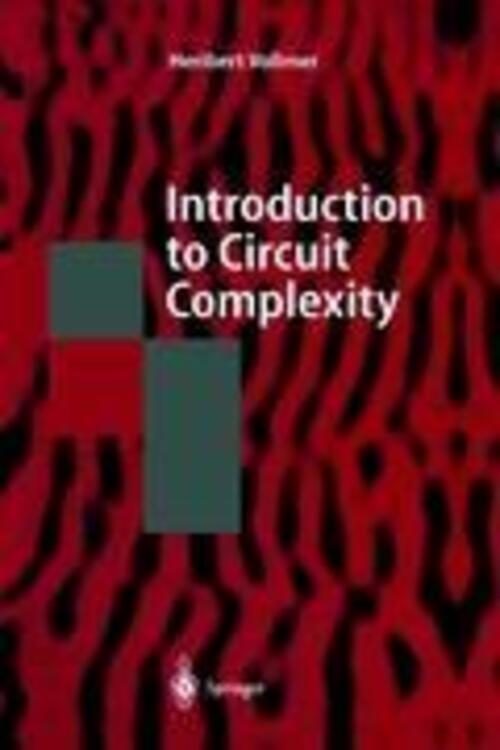 Thumbnail - Introduction To Circuit Complexity | Heribert Vollmer | A Uniform