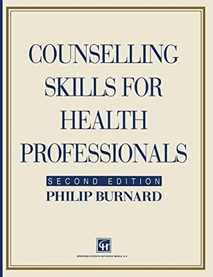 Counselling Skills for Health Professionals (Therapy in Practice