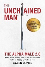 Caleb Jones The Unchained Man (Paperback)