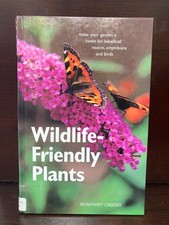 Wildlife-Friendly Plants : Make Your Garden a Haven for Beneficial Insects...