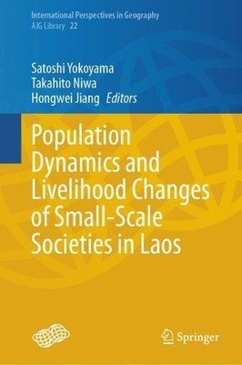 Population Dynamics and Livelihood Changes of Small-Scale Soc... - 9789819629558