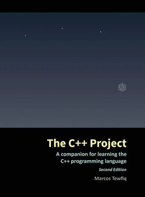 Marcos Tewfiq | The C++ Project | Buch | Englisch (2021) | Gebunden