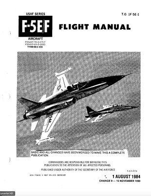 516 Page U.S.1990 Northrop Tiger II F-5 F-5E F-5F TO 1F-FE-1 Flight Manual on CD