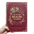 The Natural Healing Handbook, Spiral-Bound Guide for Herbal Remedies and Natural
