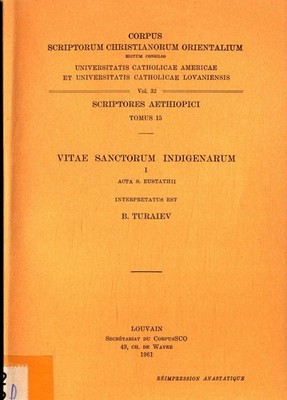 Vitae Sanctorum Indigenarum I Acta S. Eustathii - Scriptores Aethiopici Tomus 15