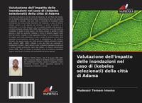Valutazione Dell'impatto Delle Inondazioni Nel Caso Di (Kebeles Selezionati)...