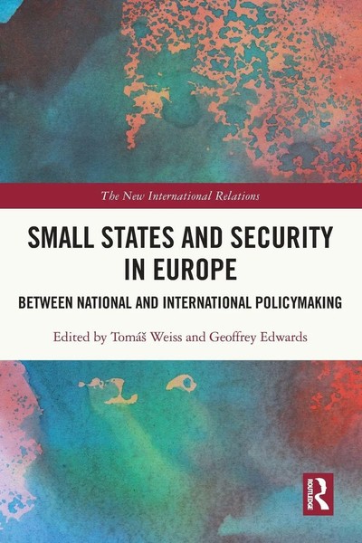 Tomá¿ Weiss (U. A.) | Small States And Security In Europe | Taschenbuch (2023)-image
