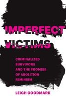 Leigh Goodmark | Imperfect Victims | Taschenbuch | Englisch (2023)