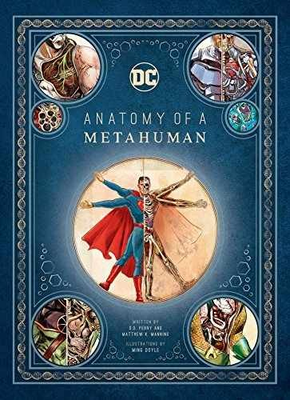 #ad DC Comics: Anatomy of a Metahuman Hardcover by Perry S.D.; Manning Good $25.36