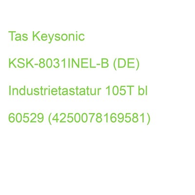 Tas Keysonic KSK-8031INEL-B (DE) Industrietastatur 105T bl 60529 (4250078169581)