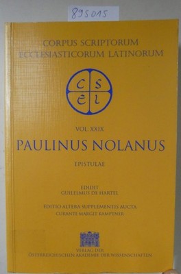 Sancti Pontii Meropii Paulini Nolani Epistulae (Corpus Scriptorum Ecclesiasticor