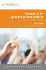 Pedagogies for Student-Centered Learning: Online and on-Ground by Cari Crumly (Paperback, 2014)
