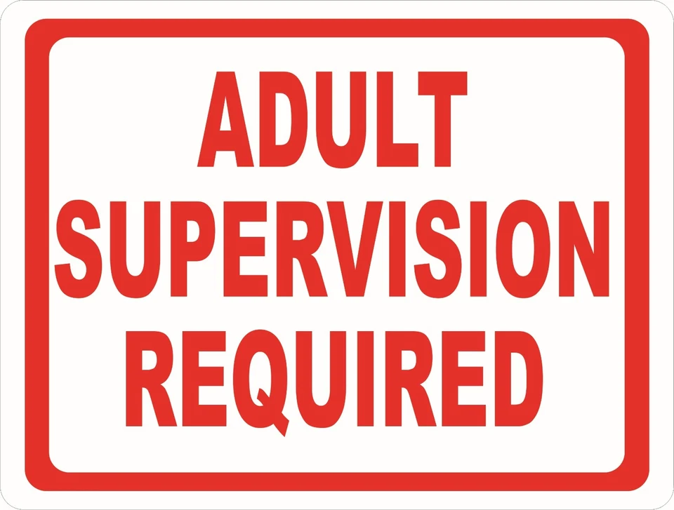SIGNS BY SALA GRAPHICS Adult Supervision Required Sign. Size Options. Children Must Be Supervised Kids