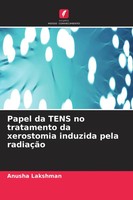Anusha Lakshman | Papel Da Tens No Tratamento Da Xerostomia Induzida Pela...