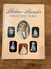 Madame Alexander Collector  s Dolls Reference Book 1978 Hardcover