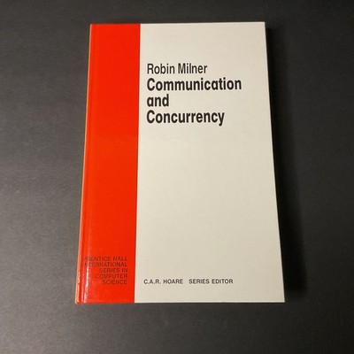 Communication and Concurrency Robin Milner 1989 Hardcover Computer Science Book