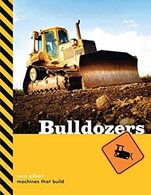 Bulldozers Hardcover Sara Gilbert