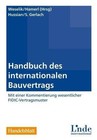 Handbuch des internationalen Bauvertrags (2014, Gebundene Ausgabe)