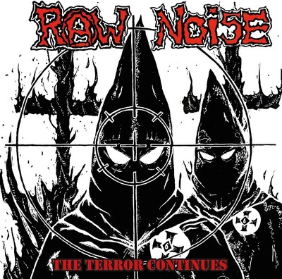 Raw Noise The Terror Continues (CD) Album
