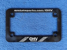 Arizona Motorcycle License Plate Frame ~ATV UTV OHV Side By Side ~AZ State Parks