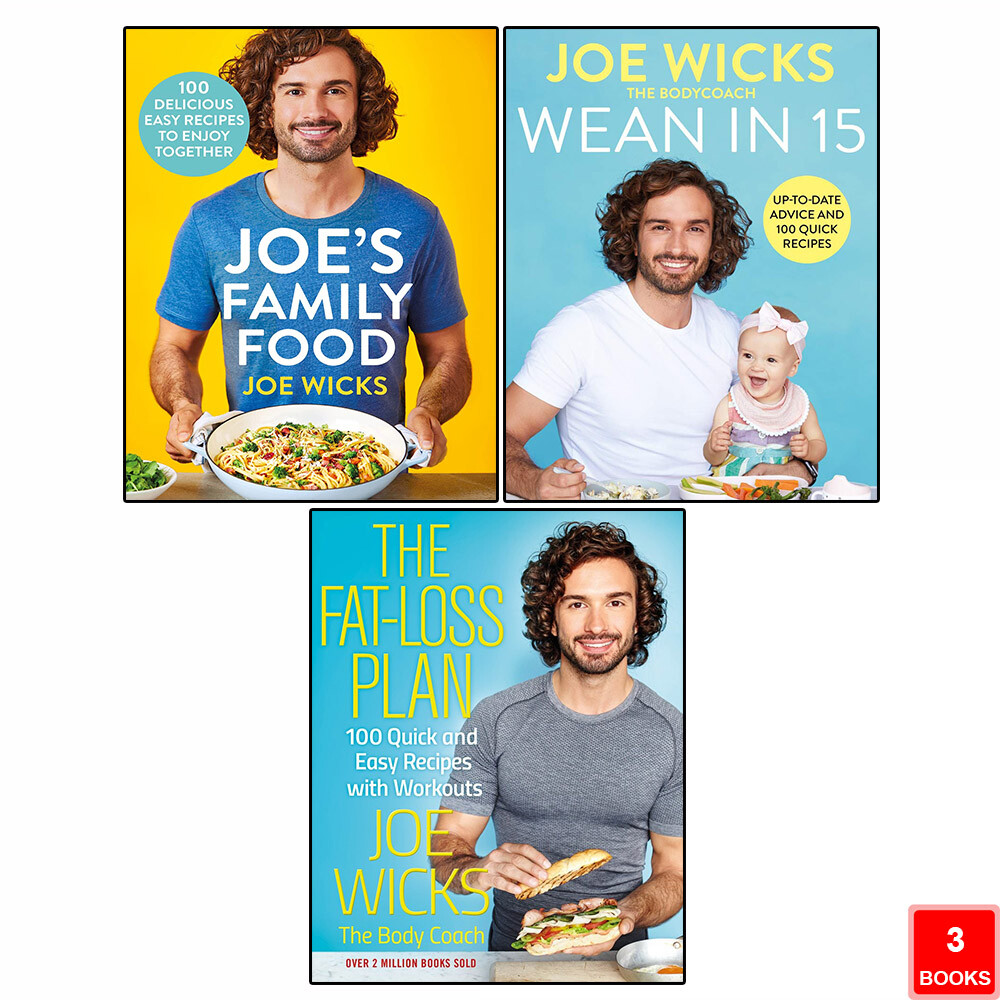 Joe Wicks 3 Books Collection Set (Joe's Family, Wean in 15 & The Fat-Loss Plan)