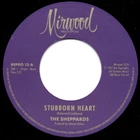 The Sheppards - Stubborn Heart - CLASSIC Northern Soul - NEW Kent Repro 45 HEAR!