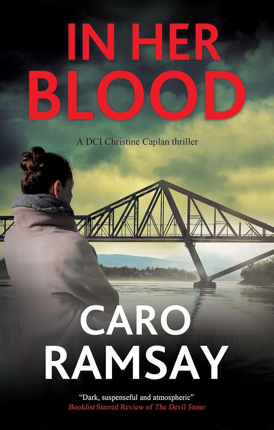 In Her Blood: 2 (A DCI Christine Caplan Thriller) [hardcover] Ramsay, Caro [Aug