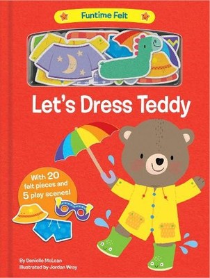 Danielle McLean Let's Dress Teddy (Kartonbuch) Funtime Felt