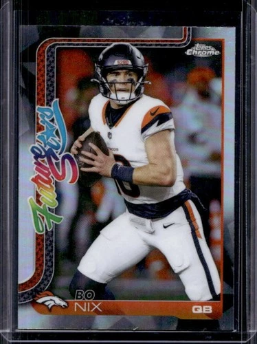 2025 Topps Chrome Bo Nix Refractor (RAW)