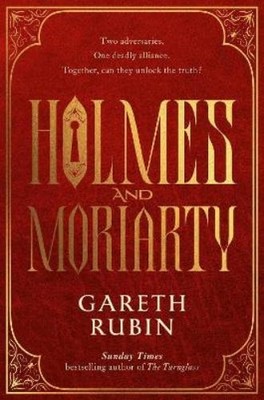 Gareth Rubin Holmes and Moriarty (Gebundene Ausgabe)